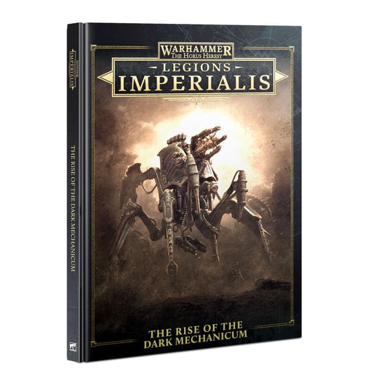 Legions Imperialis: The Rise of the Dark Mechanicum (Hardback) Books Games Workshop 