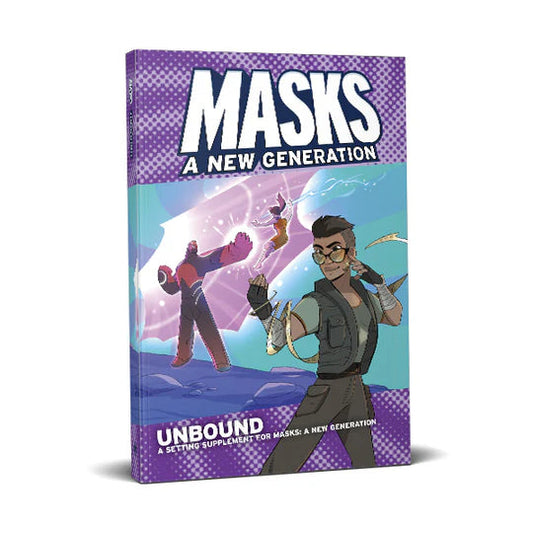 Masks: A New Generation - Unbound (Hardcover) RPG Magpie Games 