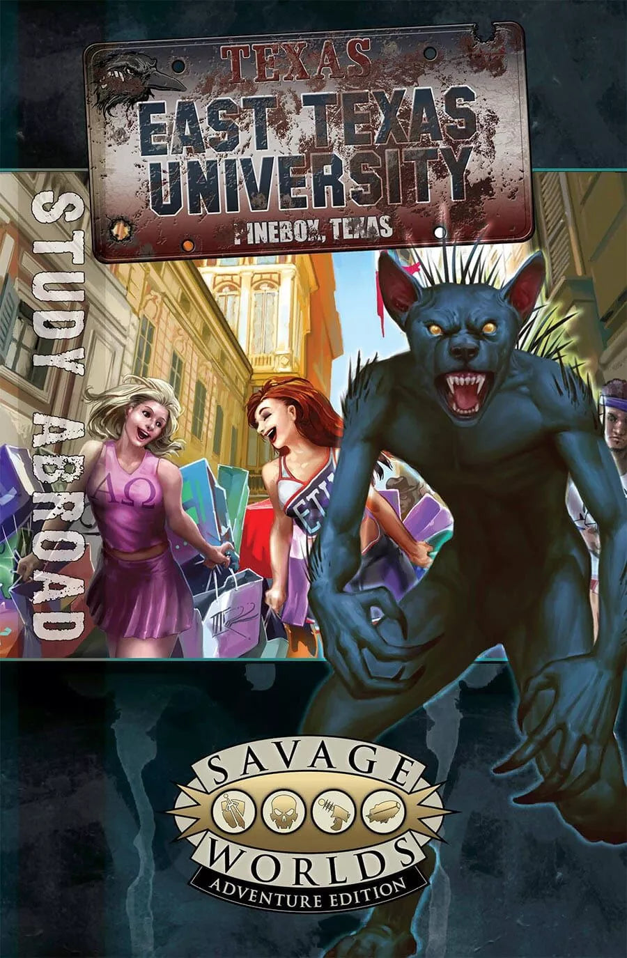 Savage Worlds RPG: East Texas University - Study Abroad RPG PINNACLE 